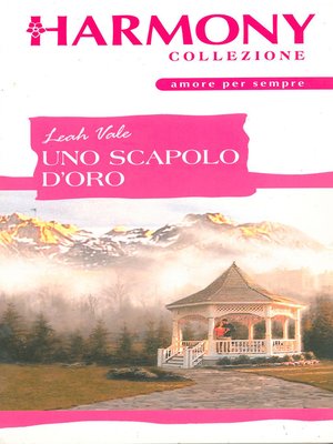 cover image of Uno scapolo d'oro